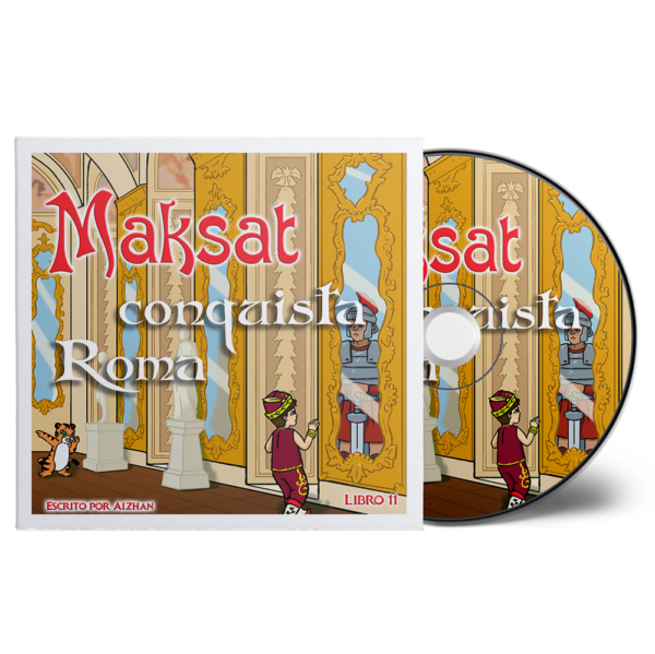 Maksat conquista Roma: Libro 11